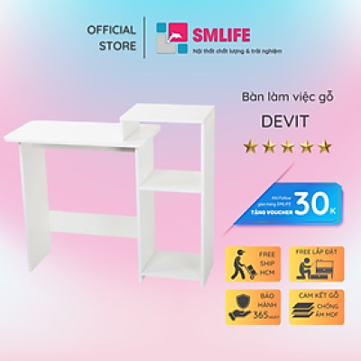 Bàn Học Gỗ Công Nghiệp Thiết Kế Tiện Dụng SMLIFE Devit