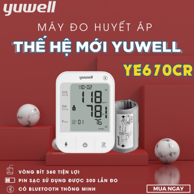 Máy đo huyết áp điện tử bắp tay chính hãng YUWELL YE670CR - Có chức năng Bluetooth - Pin sạc 300 lần đo - Bảo hành 5 năm.