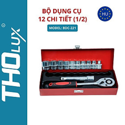 Bộ dụng cụ 12 chi tiết (1/2) BDC-221 Tholux, đầu tuýp 1/2 inch vặn, siết, tháo, mở đai ốc, bu lông