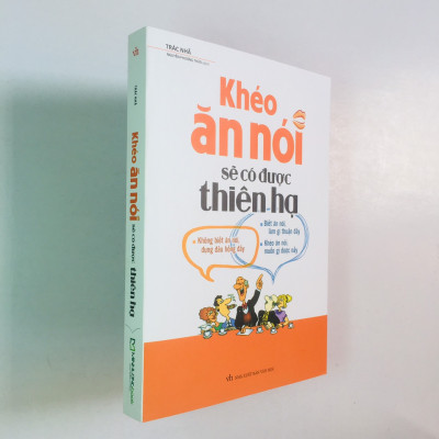 ComBo 2 Cuốn: Khéo Ăn Nói Sẽ Có Được Thiên Hạ + Sức Mạnh Của Sự Khen Ngợi