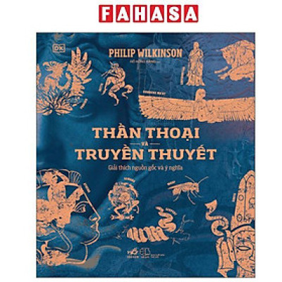 Sách - Thần Thoại Và Truyền Thuyết - Bìa Cứng