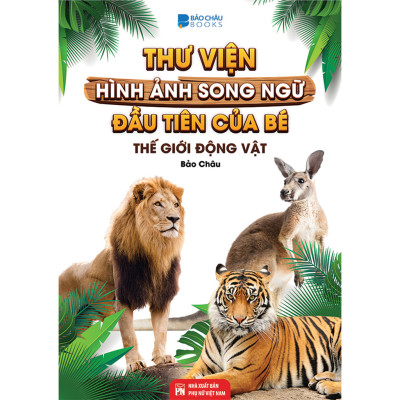 Sách - Trọn Bộ Combo Từ Điển Song Ngữ Đầu Tiên Của Bé ( bộ 8 cuốn)