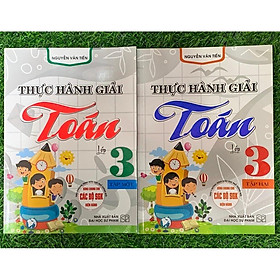Sách - Combo Thực Hành Giải Toán Lớp 3 - Tập 1 + 2 (Bộ 2 Cuốn) (HA-MK)