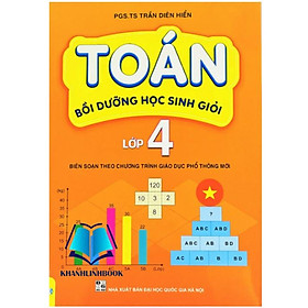 Sách - Toán Bồi Dưỡng Học Sinh Giỏi Lớp 4 - Biên soạn theo chương trình GDPT mới