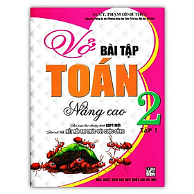Sách - Vở Bài Tập Toán Nâng Cao Lớp 2 - Tập 1 (Bám Sát SGK Kết Nối Tri Thức Với Cuộc Sống)