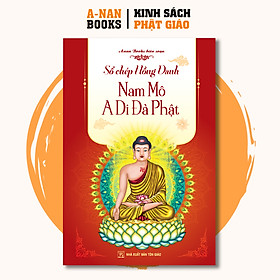 Sách - Vở chép Hồng danh Phật, sổ chép A Di Đà Phật in chữ mờ loại cao cấp dày dặn ( TẶNG KÈM BÚT VIẾT)- Anan Books Biên Soạn