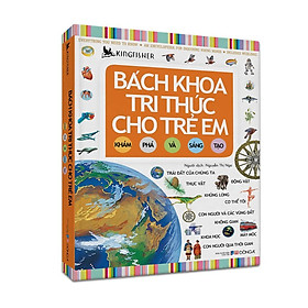 Sách - Bách Khoa Tri Thức Cho Trẻ Em - Khám Phá Và Sáng Tạo