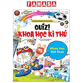 Quiz! Khoa Học Kì Thú - Khoa Học Thể Thao