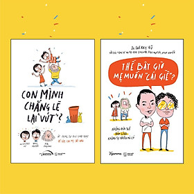 [ Thăng Long Books ] Sách Nuôi Dạy Trẻ: Con Mình Chẳng Lẽ Lại 