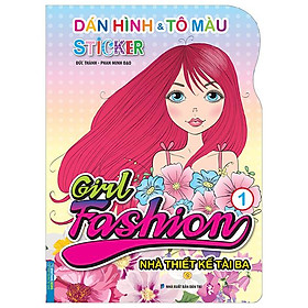 Dán Hình Và Tô Màu Sticker - Girl Fashion - Nhà Thiết Kế Tài Ba - Tập 1