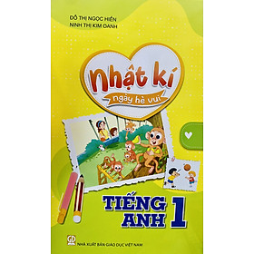 Nhật kí ngày hè vui Tiếng Anh 1