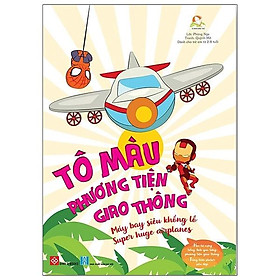 Tô Màu Phương Tiện Giao Thông - Máy Bay Siêu Khổng Lồ - Super Huge Airplanes