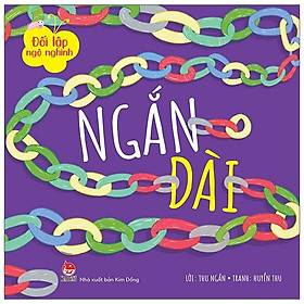 Đối Lập Ngộ Nghĩnh: Ngắn - Dài