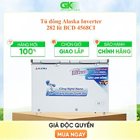 Tủ đông Alaska Inverter 282 lít BCD 4568CI - HÀNG CHÍNH HÃNG (CHỈ GIAO HCM)