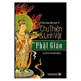 Biểu Tượng Thần Thoại Về Chư Thiên Và Linh Vật TB 2024