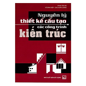 Nguyên Lý Thiết Kế Cấu Tạo Các Công Trình Kiến Trúc