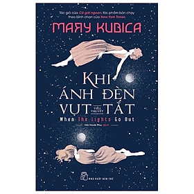 Sách - Khi Ánh Đèn Vụt Tắt - NXB Trẻ
