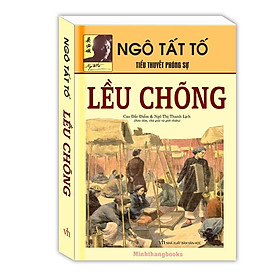 Sách - Lều Chõng - Bìa Mềm -Ngô Tất Tố - Minh Thắng