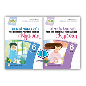 Sách - Combo Rèn kĩ năng viết theo định hướng phát triển năng lực ngữ văn 6 - tập 1 + 2 ( kết nối )