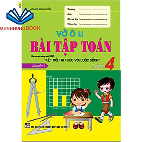 sách - Vở ô li bài tập toán 4 - quyển 1 (biên soạn theo chương trình sgk kết nối tri thức với cuộc sống)