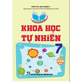 Sách - Notebook Khoa Học Tự Nhiên Lớp 7 - Dùng Chung Cho Các Bộ SGK Hiện Hành - Hồng Ân