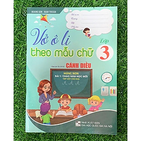 Sách - Vở Ô Li Theo Mẫu Chữ Lớp 3 bám sát sách giáo khoa bộ cánh diều (HA-MK)