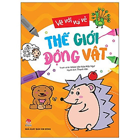 Vẽ Vời Vui Vẻ: Thế Giới Động Vật