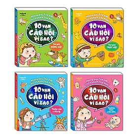 Sách - 10 Vạn Câu Hỏi Vì Sao - Những Điều Trẻ Em Thích Khám Phá Nhất - Combo 4 Cuốn - Minh Thắng