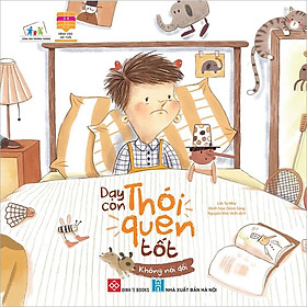 Dạy Con Thói Quen Tốt - Không Nói Dối