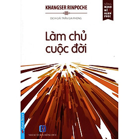 Sách Làm Chủ Cuộc Đời First News