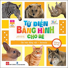 Từ Điển Bằng Hình Cho Bé - Các Loài Động Vật - Animals