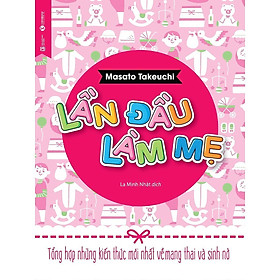 Sách - Lần Đầu Làm Mẹ - Thái Hà Books