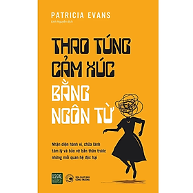 Thao Túng Cảm Xúc Bằng Ngôn Từ