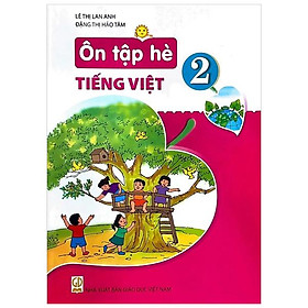 Ôn Tập Hè Tiếng Việt 2