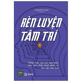 Sách  Rèn Luyện Tâm Trí