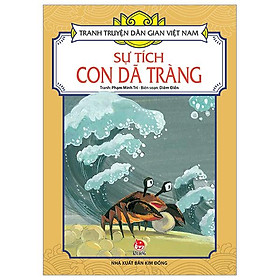 Tranh Truyện Dân Gian Việt Nam: Sự Tích Con Dã Tràng (Tái Bản 2023)