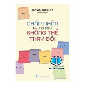 Sách Chấp Nhận Những Điều Không Thể Thay Đổi (Mlong)