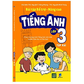 Sách  Bài tập bổ trợ nâng cao tiếng anh lớp 3  tập 2 - BẢN QUYỀN