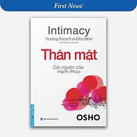 Sách - Thân Mật Cội Nguồn Của Hạnh Phúc