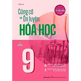 Sách - Củng Cố Và Ôn Luyện Hóa Học 9 - Megabook