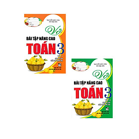 Combo Vở Bài Tập Nâng Cao Toán Lớp 3 - Tập 1 + 2 (Bám Sát SGK Chân Trời Sáng Tạo - Bộ 2 Cuốn) (HA)
