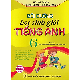 Sách - Bồi Dưỡng Học Sinh Giỏi Tiếng Anh 6 ( Dùng Chung Cho Các Bộ SGK Hiện Hành ) - HA