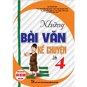 Sách - những bài văn kể chuyên lớp 4 (dùng cho các cộ sgk hiện hành)