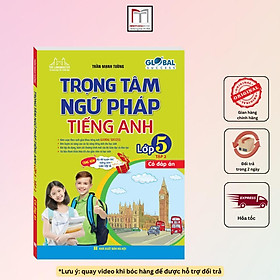 Sách - Global Success - Trọng Tâm Ngữ Pháp Tiếng Anh Lớp 5 - Có Đáp Án - Tập 2 - Minh Thắng