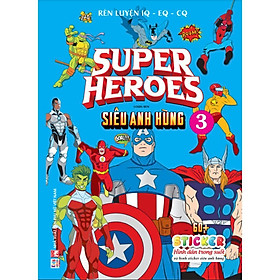 Sách - Super Heroes Siêu Anh Hùng - Dán Hình Sticker Trong Suốt - Tập 3 - Rèn Luyện IQ EQ CQ - Việt Thư