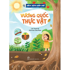 Hành trình khám phá - Vương quốc thực vật