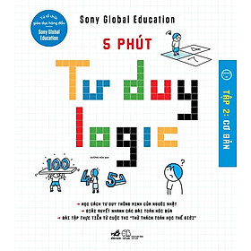 Sách 5 phút tư duy logic (Tập 2 - Cơ bản) - Nhã Nam - BẢN QUYỀN
