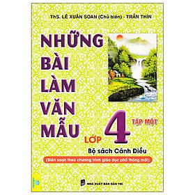 Những Bài Làm Văn Mẫu Lớp 4 Tập 1 (Cánh Diều)