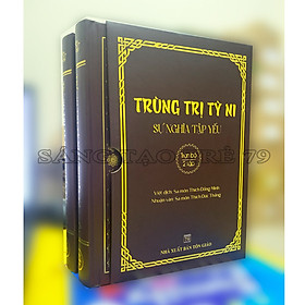 Trùng Trị Tỳ Ni Sự Nghĩa Tập Yếu - Bìa Cứng ( Trọn Bộ 2 Tập )