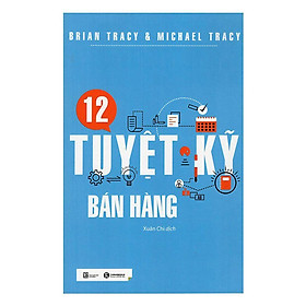 12 Tuyệt Kỹ Bán Hàng - Bản Quyền